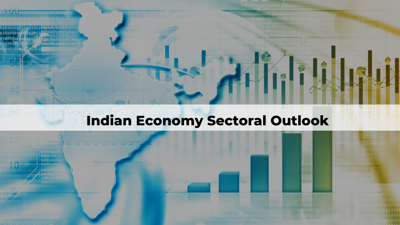 Indian Economy Sectoral Outlook 5paisa